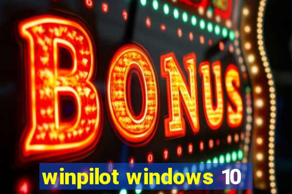 winpilot windows 10